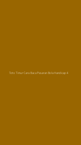Tampilan Antarmuka Aplikasi Toto Timur Cara Baca Pasaran Bola Handicap - 4