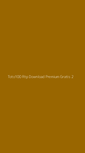 Tampilan Antarmuka Aplikasi Toto100 Rtp Download Premium Gratis - 2