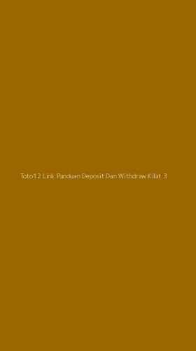 Tampilan Antarmuka Aplikasi Toto12 Link Panduan Deposit Dan Withdraw Kilat - 3