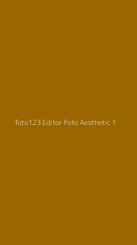 Tampilan Antarmuka Aplikasi Toto123 Editor Foto Aesthetic - 1