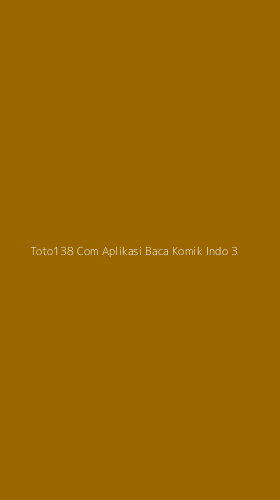 Tampilan Antarmuka Aplikasi Toto138 Com Aplikasi Baca Komik Indo - 3