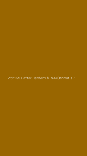 Tampilan Antarmuka Aplikasi Toto168 Daftar Pembersih Ram Otomatis - 2