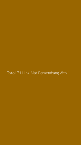 Tampilan Antarmuka Aplikasi Toto171 Link Alat Pengembang Web - 1
