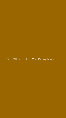 Tampilan Antarmuka Aplikasi Toto20 Login Apk Mod Bebas Iklan - 1