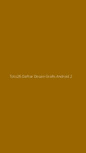 Tampilan Antarmuka Aplikasi Toto26 Daftar Desain Grafis Android - 2