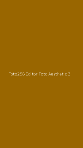 Tampilan Antarmuka Aplikasi Toto268 Editor Foto Aesthetic - 3
