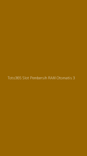 Tampilan Antarmuka Aplikasi Toto365 Slot Pembersih Ram Otomatis - 3