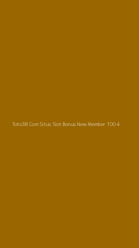 Tampilan Antarmuka Aplikasi Toto38 Com Situs Slot Bonus New Member 100 - 4