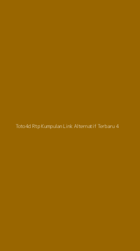 Tampilan Antarmuka Aplikasi Toto4d Rtp Kumpulan Link Alternatif Terbaru - 4