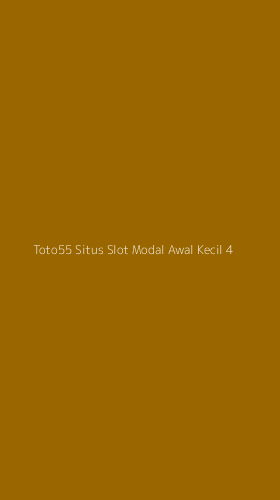 Tampilan Antarmuka Aplikasi Toto55 Situs Slot Modal Awal Kecil - 4