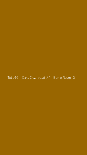 Tampilan Antarmuka Aplikasi Toto66 - Cara Download APK Game Resmi - 2