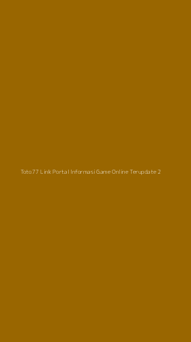 Tampilan Antarmuka Aplikasi Toto77 Link Portal Informasi Game Online Terupdate - 2