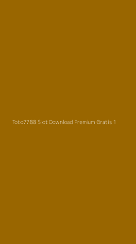 Tampilan Antarmuka Aplikasi Toto7788 Slot Download Premium Gratis - 1
