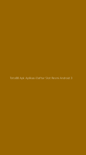 Tampilan Antarmuka Aplikasi Toto88 Apk Aplikasi Daftar Slot Resmi Android - 3