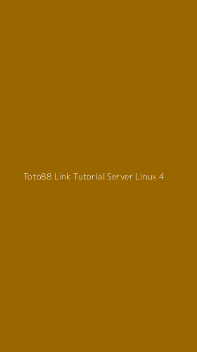 Tampilan Antarmuka Aplikasi Toto88 Link Tutorial Server Linux - 4