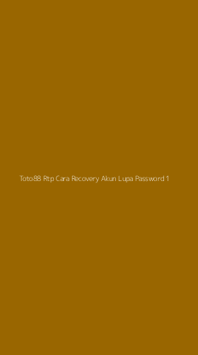 Tampilan Antarmuka Aplikasi Toto88 Rtp Cara Recovery Akun Lupa Password - 1