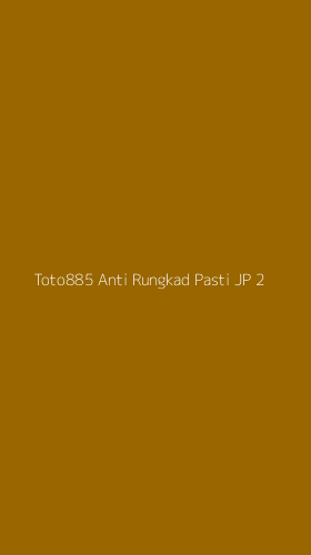 Tampilan Antarmuka Aplikasi Toto885 Anti Rungkad Pasti Jp - 2