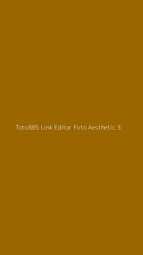 Tampilan Antarmuka Aplikasi Toto885 Link Editor Foto Aesthetic - 3