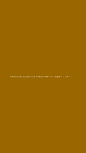 Tampilan Antarmuka Aplikasi Toto88slot Link Rtp Slot Tertinggi Hari Ini Gampang Maxwin - 1