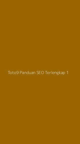 Tampilan Antarmuka Aplikasi Toto9 Panduan Seo Terlengkap - 1