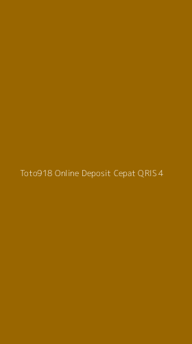 Tampilan Antarmuka Aplikasi Toto918 Online Deposit Cepat Qris - 4