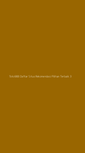 Tampilan Antarmuka Aplikasi Toto988 Daftar Situs Rekomendasi Pilihan Terbaik - 3