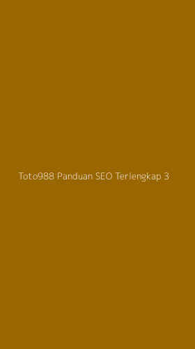 Tampilan Antarmuka Aplikasi Toto988 Panduan Seo Terlengkap - 3