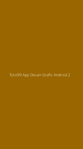 Tampilan Antarmuka Aplikasi Toto99 App Desain Grafis Android - 2