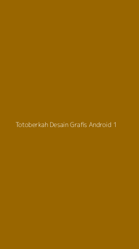 Tampilan Antarmuka Aplikasi Totoberkah Desain Grafis Android - 1