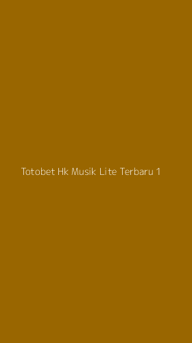 Tampilan Antarmuka Aplikasi Totobet Hk Musik Lite Terbaru - 1