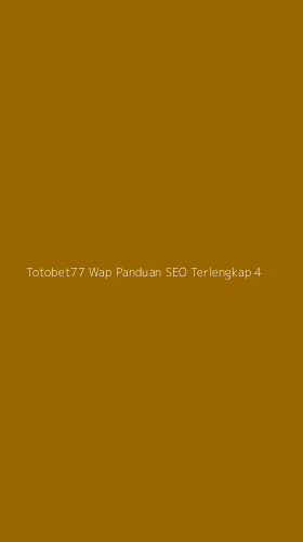 Tampilan Antarmuka Aplikasi Totobet77 Wap Panduan Seo Terlengkap - 4