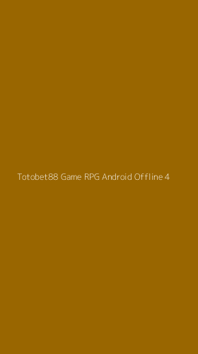 Tampilan Antarmuka Aplikasi Totobet88 Game Rpg Android Offline - 4