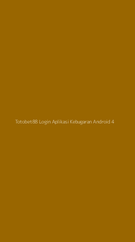 Tampilan Antarmuka Aplikasi Totobet88 Login Aplikasi Kebugaran Android - 4