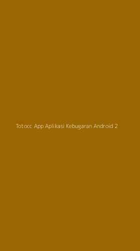 Tampilan Antarmuka Aplikasi Totocc App Aplikasi Kebugaran Android - 2