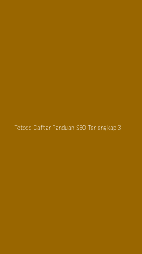 Tampilan Antarmuka Aplikasi Totocc Daftar Panduan Seo Terlengkap - 3