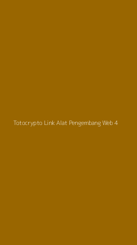Tampilan Antarmuka Aplikasi Totocrypto Link Alat Pengembang Web - 4
