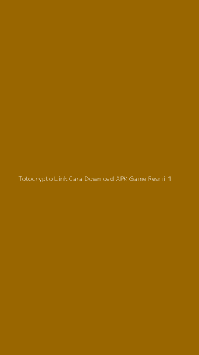 Tampilan Antarmuka Aplikasi Totocrypto Link Cara Download Apk Game Resmi - 1