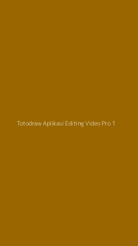 Tampilan Antarmuka Aplikasi Totodraw Aplikasi Editing Video Pro - 1