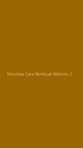 Tampilan Antarmuka Aplikasi Totodraw Cara Membuat Website - 2