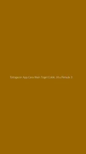 Tampilan Antarmuka Aplikasi Totogacor App Cara Main Togel Colok Jitu Pemula - 3