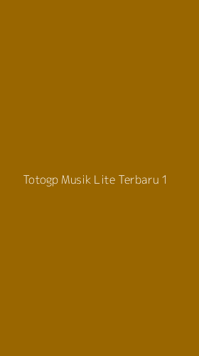 Tampilan Antarmuka Aplikasi Totogp Musik Lite Terbaru - 1
