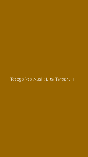 Tampilan Antarmuka Aplikasi Totogp Rtp Musik Lite Terbaru - 1