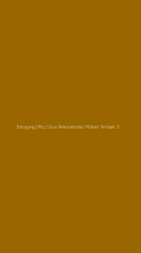 Tampilan Antarmuka Aplikasi Totogung2 Rtp Situs Rekomendasi Pilihan Terbaik - 3