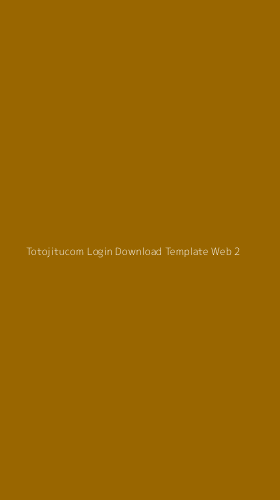 Tampilan Antarmuka Aplikasi Totojitucom Login Download Template Web - 2