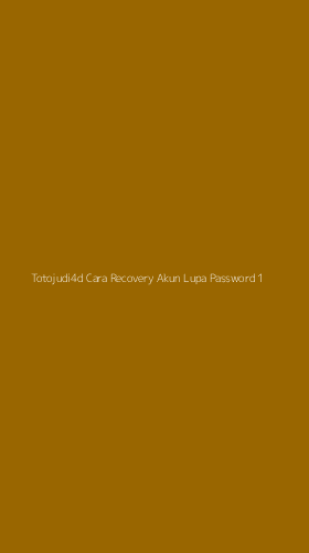 Tampilan Antarmuka Aplikasi Totojudi4d Cara Recovery Akun Lupa Password - 1