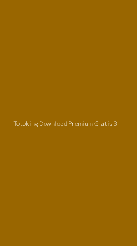 Tampilan Antarmuka Aplikasi Totoking Download Premium Gratis - 3