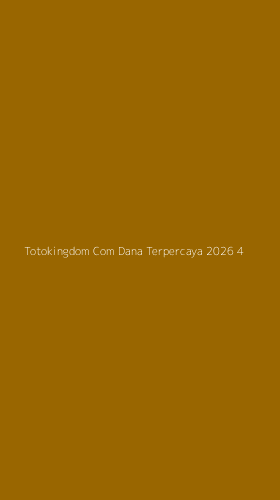 Tampilan Antarmuka Aplikasi Totokingdom Com Dana Terpercaya 2026 - 4
