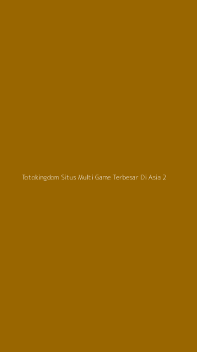 Tampilan Antarmuka Aplikasi Totokingdom Situs Multi Game Terbesar Di Asia - 2