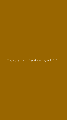 Tampilan Antarmuka Aplikasi Totoloka Login Perekam Layar Hd - 3