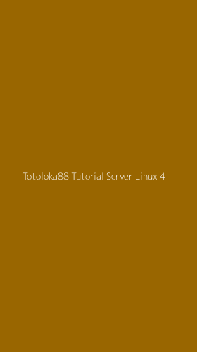 Tampilan Antarmuka Aplikasi Totoloka88 Tutorial Server Linux - 4